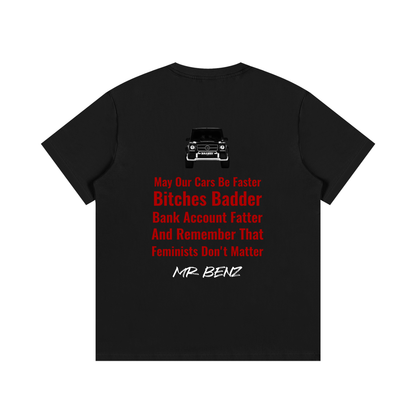 "May our cars be faster" T-Shirt